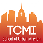 TCMI School of Urban Mission